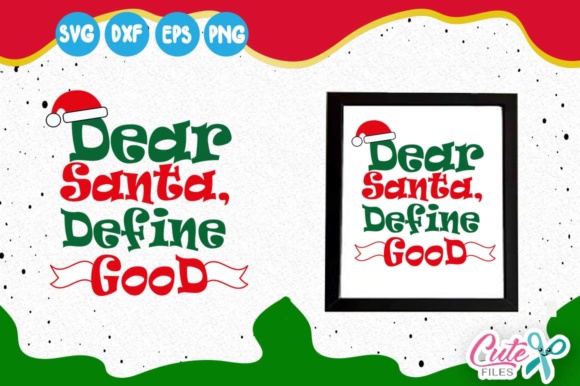 Dear Santa Define Good Santa Hat Crafts