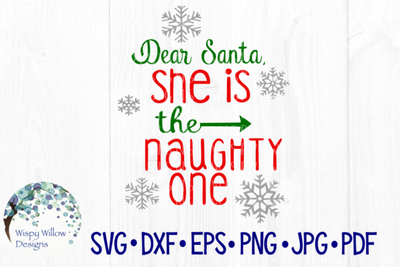 Dear Santa She is the Naughty One Crafts