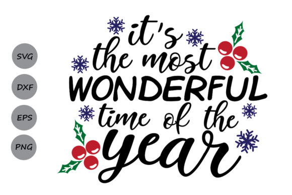 Most Wonderful Time of the Year Svg for Crafts