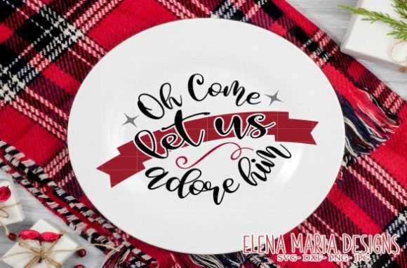 Oh Come Let Us Adore Him SVG
